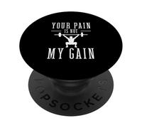 Votre Douleur n'est Pas Mon Gain, objectifs de santé Amusants, entraîneur de Fitness PopSockets PopGrip Adhésif