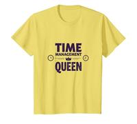Votre Emploi du Temps est Fine Time Management Queen T-Shirt, Enfant, Citron, 6 Ans