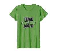 Votre Emploi du Temps est Fine Time Management Queen T-Shirt, Femme, Herbe, XS
