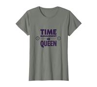 Votre Emploi du Temps est Fine Time Management Queen T-Shirt, Femme, Vert Kaki chiné, L