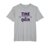 Votre Emploi du Temps est Fine Time Management Queen T-Shirt, Homme Grandes Tailles, Gris Chiné, 3X Tall