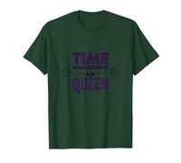 Votre Emploi du Temps est Fine Time Management Queen T-Shirt, Homme, Vert Forêt, S
