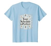 Votre Emploi du Temps est Parfait - Gestion du Temps de Motivation T-Shirt, Enfant, Bleu Céleste, 4 Ans