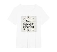 Votre Emploi du Temps est Parfait - Gestion du Temps de Motivation T-Shirt, Femme Grandes Tailles, Blanc, 3X