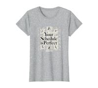 Votre Emploi du Temps est Parfait - Gestion du Temps de Motivation T-Shirt, Femme, Gris Chiné, XXL