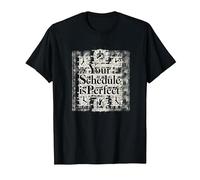 Votre Emploi du Temps est Parfait - Gestion du Temps de Motivation T-Shirt, Homme, Noir, M