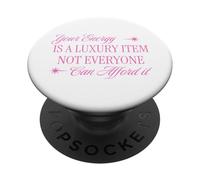 Votre énergie est Un Article de Luxe Que Tout Le Monde ne Peut Pas se Le permettre PopSockets PopGrip Adhésif