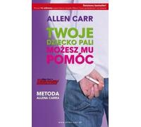 Votre enfant brûle, vous pouvez l'aider Allen Carr (Buch auf Polnisch)