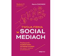 Votre entreprise dans les médias sociaux Marcin ¯ukowski (Buch auf Polnisch)