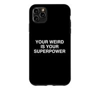 Votre étrange est Votre Super Pouvoir, la Motivation et la Conscience, Les Adultes Coque pour iPhone 11 Pro Max