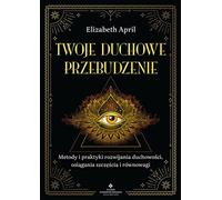 Votre éveil spirituel par Elizabeth April (Buch auf Polnisch)