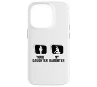 Votre Fille, ma Fille, Maman, Papa, Professeur de Yoga Amusant Coque pour iPhone 14 Pro