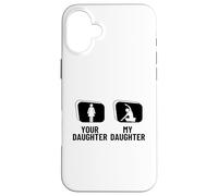 Votre Fille, ma Fille, Maman, Papa, Professeur de Yoga Amusant Coque pour iPhone 16 Plus