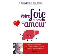 Votre foie a besoin d'amour