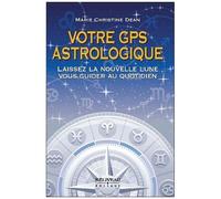 Votre Gps Astrologique - Laissez La Nouvelle Lune Vous Guider Au Quotidien