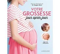 Votre grossesse jour après jour Maggie Blott (Auteur)