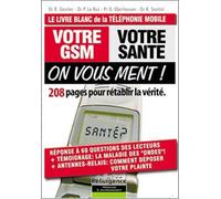 Votre GSM. votre santé : on vous ment ! - Gautier Renault - Marco Pietteur - broché - Essai