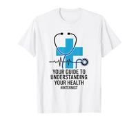 Votre guide pour comprendre votre santé Médecine interne T-Shirt