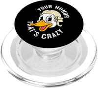 Votre Honneur, C'est Crazy Funny Goose Lawyer PopSockets PopGrip pour MagSafe