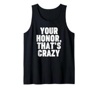 Votre Honneur, C'est Fou Débardeur