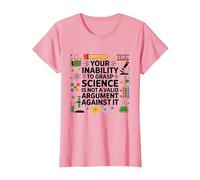 Votre incapacité à saisir Le Professeur de Sciences Chimie Physique T-Shirt, Femme, Rose, S