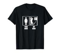 Votre maman, ma mère, mon fils, votre fille, votre peintre drôle T-Shirt