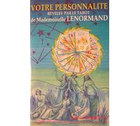 Votre Personnalité Révélée Par Le Tarot De Mademoiselle Lenormand