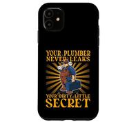 Votre Plombier ne divulgue jamais Votre Petit Secret Sale Coque pour iPhone 11