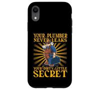 Votre Plombier ne divulgue jamais Votre Petit Secret Sale Coque pour iPhone XR
