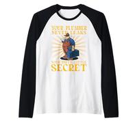 Votre Plombier ne divulgue jamais Votre Petit Secret Sale Manche Raglan