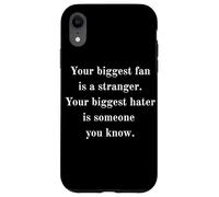 Votre Plus Grand Fan est Un étranger. Le haineur Que Vous Connaissez. Sage Coque pour iPhone XR