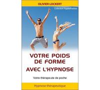 Votre poids de forme avec l'hypnose - Votre thérapeute de poche