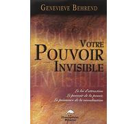 Votre pouvoir invisible