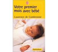 Votre premier mois avec bébé
