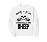 Votre première Erreur a été de Penser Que j'étais l'une des salles de Gym Sheep Sweatshirt