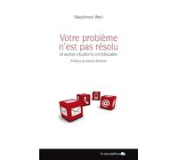 Votre probleme n'est pas resolu