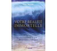 Votre réalité immortelle