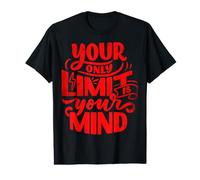 Votre Seule Limite est Votre Esprit Auto-Assistance estime l'amour et Le Soutien T-Shirt Graphique avec Valeur
