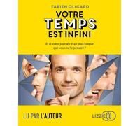 Votre temps est infini 1 CD Audio - Fabien Olicard - Lizzie - Univers Audio - Texte lu (CD) - Textes lus CD