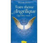Votre Thème Angélique - Qui Étiez-Vous ?