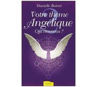 Votre Thème Angélique - Tome 2, Qui Êtes-Vous ?