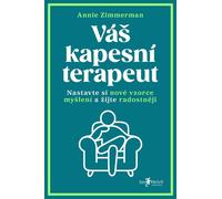 Votre thérapeute de poche : adopter de nouveaux schémas de pensée et vivre plus joyeusement