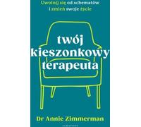 Votre thérapeute de poche Annie Zimmerman (Buch auf Polnisch)