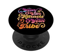 Votre Vibration Attire Votre Tribu Énergie Positive et PopSockets PopGrip Adhésif