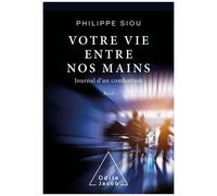 Votre Vie Entre Nos Mains