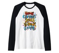Votre Zone de Confort est Votre Ennemi Inspirations Manche Raglan