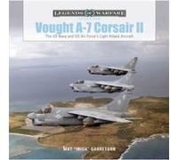 Vought A-7 Corsair II – Avion d'attaque léger de l'US Navy et de l'US Air Force