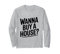 Voulez-Vous Acheter Une Maison? Amateur Immobilier drôle Manche Longue