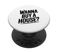 Voulez-Vous Acheter Une Maison? Amateur Immobilier drôle PopSockets PopGrip Adhésif
