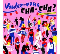 Voulez Vous Cha Cha French Cha Cha 1960/1964